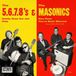 Japan Spinout Nuggets The 5.6.7.8's & The Masonics - Daddy Goes Out Jail | New Rose (7" Single)