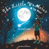 The Little Wonderer: The Moon