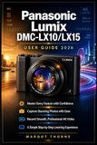 Panasonic Lumix DMC-LX10/LX15 User Guide 2026