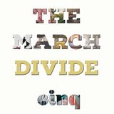 Sonic Rendezvous The March Divide - Cinq (CD)