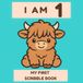 I Am 1: My First Highland Cow Scribble Book