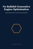 No Bullshit Generative Engine Optimisation: Entity Representation Inside Learning Machines