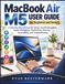 MACBOOK AIR M5 USER GUIDE FOR BEGINNERS AND SENIORS