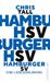Hamburger SV: Eine Liebeserklärung: 5 Hardcover