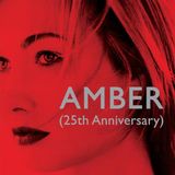 Amber [25th Anniversary Edition]