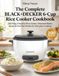 The BLACK+DECKER The Complete BLACK+DECKER 6-Cup Rice Cooker Cookbook