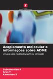 Acoplamento Edicoes Nosso Conhecimento Acoplamento molecular e informações sobre ADME