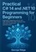 Practical Libri GmbH Practical C# 14 and .NET 10 Programming for Beginners