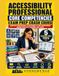 ACCESSIBILITY PROFESSIONAL CORE COMPETENCIES EXAM PREP CRASH COURSE: CERTIFIED PROFESSIONAL IN ACCESSIBILITY CORE COMPETENCIES REVIEW WITH FIVE TEACHING-FIRST TESTS