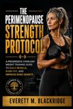 The Perimenopause Strength Protocol
