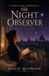 The Night Observer: A Historical Mystery Adventure Inspired by Caroline Herschel