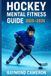 Hockey Independently Published Hockey Mental Fitness Guide 2025-2026