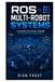 ROS for Multi Robot Systems: Coordinating Drone Swarms with Distributed Communication