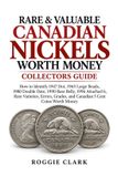 Rare Libri GmbH Rare & Valuable Canadian Nickels Worth Money Collectors Guide