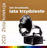 Zlota Kolekcja: Lata Dwudzieste, Lata Trzydzieste