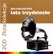 Zlota Kolekcja: Lata Dwudzieste, Lata Trzydzieste