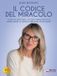 Il Bruno Editore Il Codice Del Miracolo
