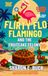 Flirty Flo Flamingo and the Fruitcake Felony: A Flamingo, a Fruitcake, and a Felony. What could go wrong?