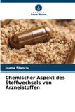 Chemischer Verlag Unser Wissen Chemischer Aspekt des Stoffwechsels von Arzneistoffen