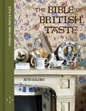 The Quarto Publishing Plc The Bible of British Taste Hardcover