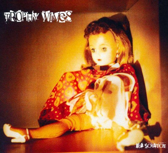 Sonic Rendezvous Trophy Wives - Old Scratch (CD)