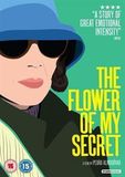 The Flower Of My Secret