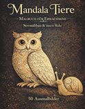 Mandala Tiere: Malbuch für Erwachsene – Stressabbau & innere Ruhe