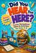 Did You Hear That Here?: Funny Homophone Jokes & Activities For Kids Ages 7-9