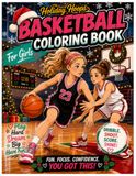 Holiday Hoops Basketball Coloring Book for Girls