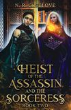 Heist of the Assassin and the Sorceress: (A Sapphic Romance Fantasy Adventure)