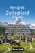 Reisgids Zwitserland Reisgids 2026-2027