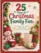 25 Libri GmbH 25 Days of Christmas Family Fun: Easy Recipes, Crafts, Games, and Activities for Young Children and Parents