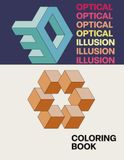 3D Optical Illusion Coloring Book: 50 Impossible Shapes For Focus and Fun