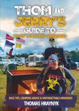 Thom and Jerry's Guide To Petit LeMans Weekend