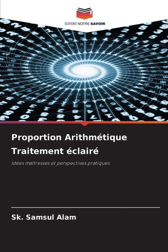Proportion Editions Notre Savoir Proportion Arithmétique Traitement éclairé