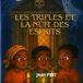 LES TRIPLES ET LA NUIT DES ESPRITS (Livre 5): Livres d'aventures pour enfants et adultes