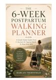 The 6-Week Postpartum Walking Planner