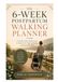 The 6-Week Postpartum Walking Planner
