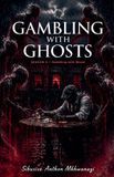 Gambling Libri GmbH Gambling with Ghosts- Gambling with blood