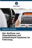 Der Verlag Unser Wissen Der Einfluss von Smartphones auf Infotainment-Systeme im Fahrzeug