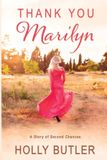 Thank Brave New Books Thank You, Marilyn: A Story of Second Chances