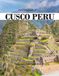 Cusco, Peru: Beautiful photos showing an amazing country, its architecture and unique charm-perfect for travel lovers.