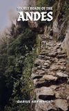 Secret MATRIX WISDOM Secret Roads of the Andes: 5 Paperback