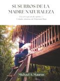 Susurros de la Madre Naturaleza