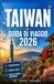 TAIWAN GUIDA DI VIAGGIO 2026