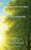 Zwischen BoD - Books on Demand Zwischen Licht und Leben