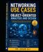 Networking Use Cases for Object-Oriented Analysis and Design