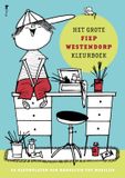Het Fiep Westendorp Het grote Fiep Westendorp kleurboek
