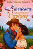 Un' Americana e il suo stupido cowboy