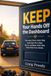 KEEP Your Hands off the Dashboard: You were there when they took their first steps, be as confident when they turn their first wheels